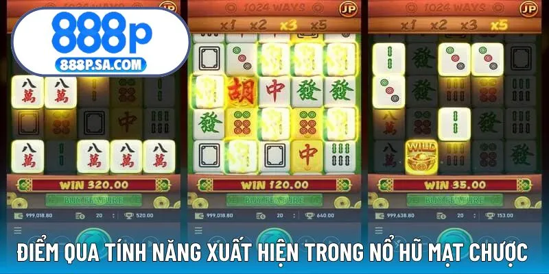 Những tính năng xuất hiện trong game slot mạt chược